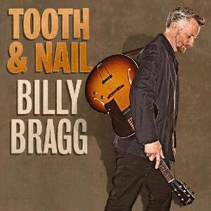 Billy Bragg - Tooth and Nail  LP LP